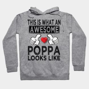 this is what an awesome poppa looks like Hoodie